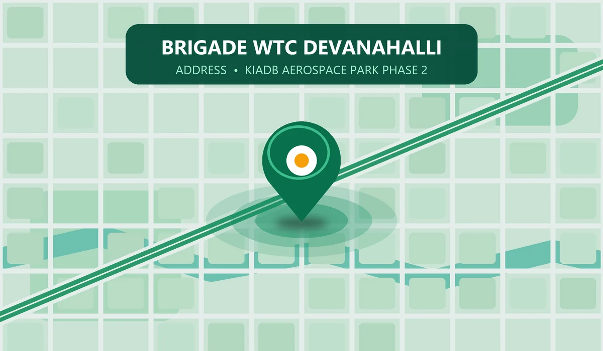 Brigade WTC Devanahalli Address - KIADB Aerospace Park Phase 2, Devanahalli